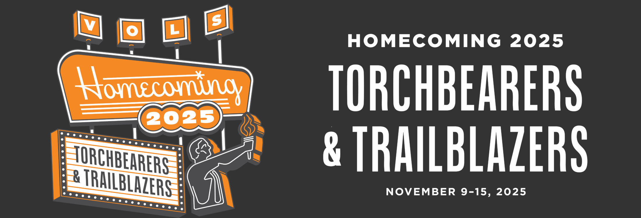 Homecoming 2025. Torchbearers & Trailblazers