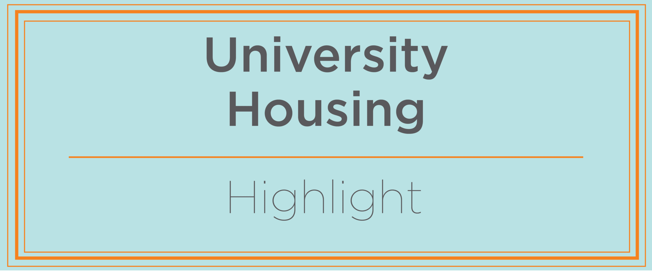 University Housing Highlight banner graphic