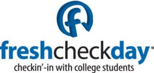 Fresh Check Day - checking in with college students logo